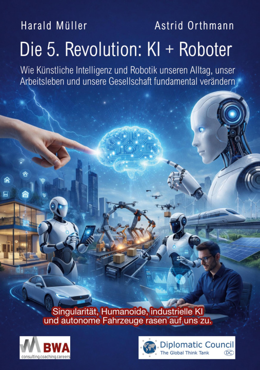 Kniha Die 5. Revolution: KI + Roboter Astrid Orthmann