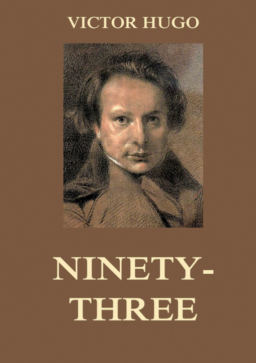 Knjiga Ninety-Three Victor Hugo
