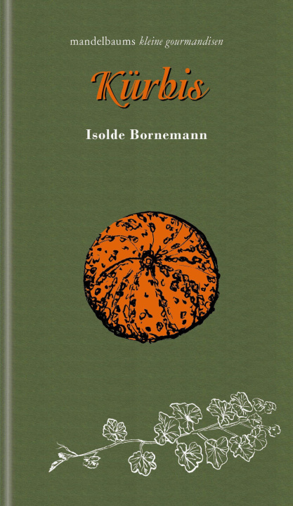 Knjiga Kürbis Isolde Bornemann