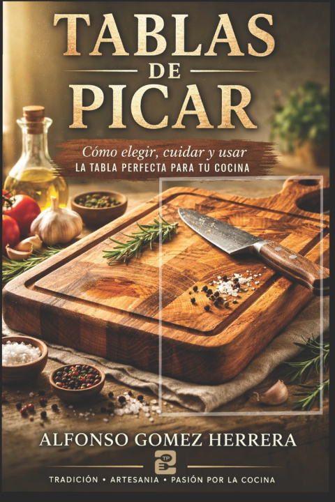 Kniha Tablas de Picar Alfonso Gómez Herrera