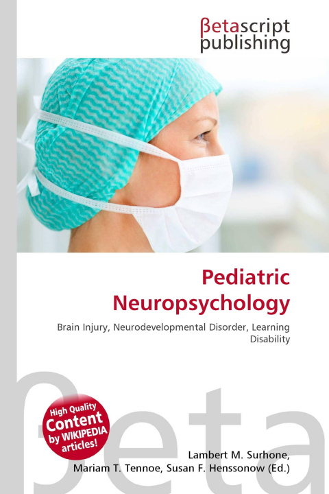 Knjiga Pediatric Neuropsychology Mariam T. Tennoe