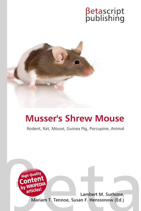 Kniha Musser's Shrew Mouse Mariam T. Tennoe