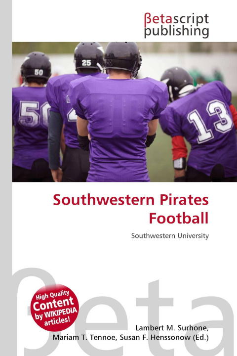 Knjiga Southwestern Pirates Football Mariam T. Tennoe