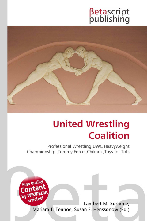 Knjiga United Wrestling Coalition Mariam T. Tennoe