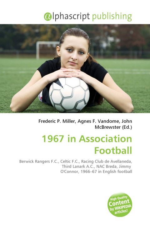 Libro 1967 in Association Football Agnes F. Vandome