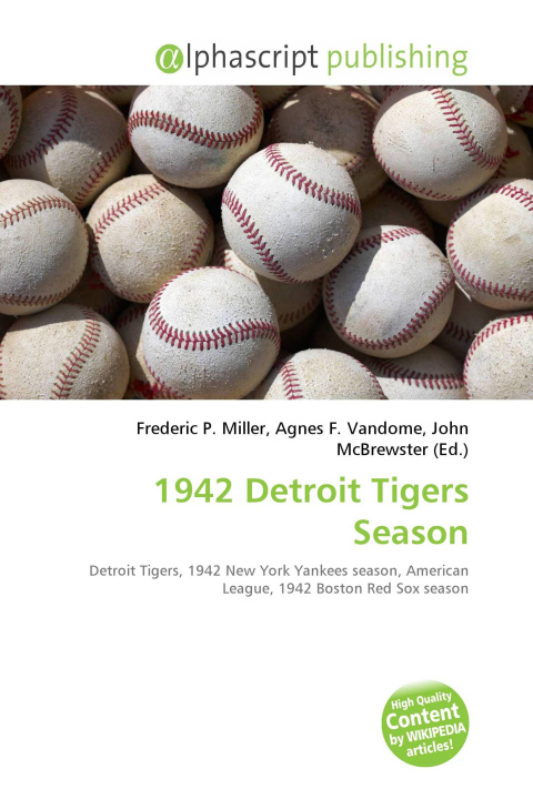 Libro 1942 Detroit Tigers Season Agnes F. Vandome