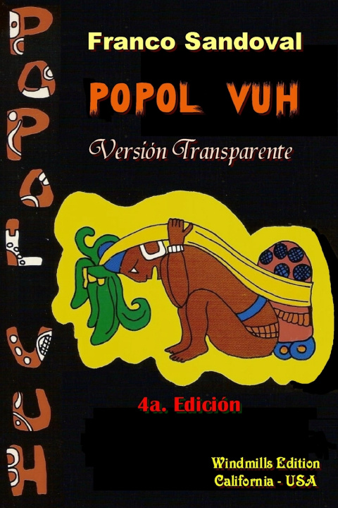 Kniha "Popol Vuh" - Versión Transparente Franco Sandoval