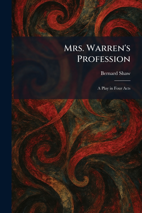 Kniha Mrs. Warren's Profession Bernard Shaw