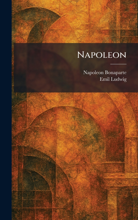 Knjiga Napoleon Napoleon Bonaparte