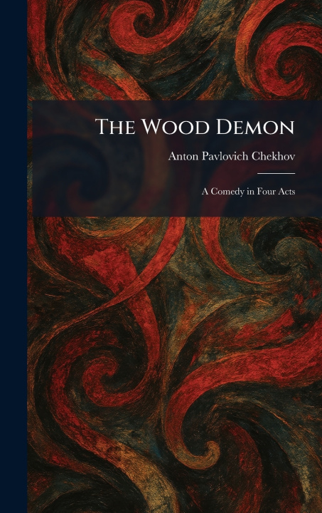 Kniha The Wood Demon Anton Pavlovich Chekhov