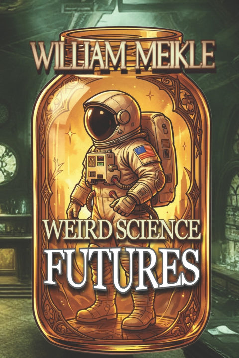 Kniha Futures William Meikle