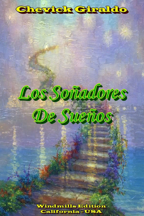 Kniha Los Soñadores De Sueños Chevick Giraldo