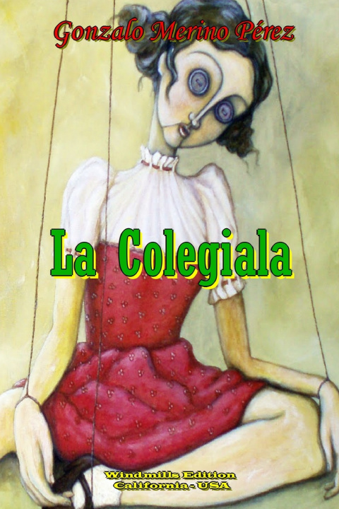 Kniha La Colegiala Gonzalo Merino Pérez