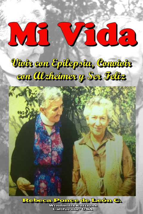 Kniha Mi Vida Rebeca Ponce de León C.