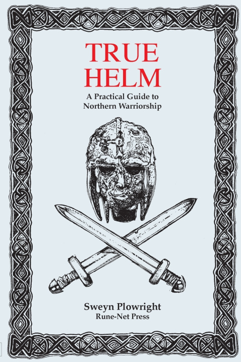 Kniha True Helm Sweyn Plowright