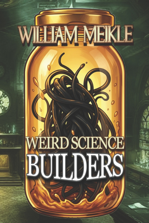 Kniha Builders William Meikle