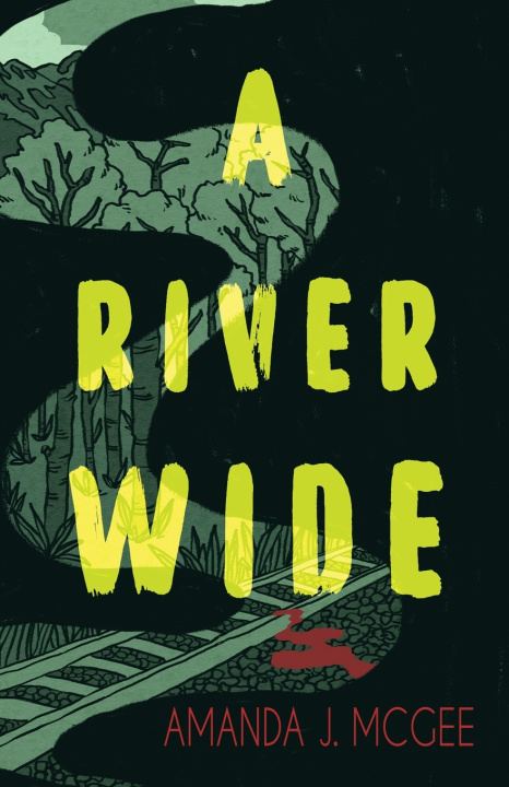 Knjiga A River Wide Amanda J. McGee