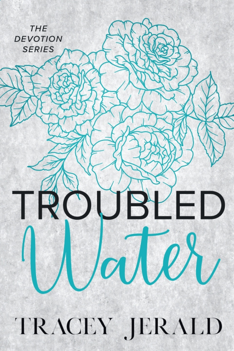 Kniha Troubled Water Tracey Jerald