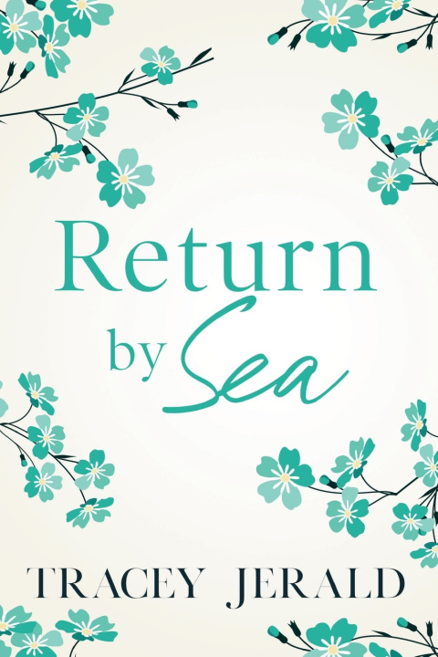 Knjiga Return by Sea Tracey Jerald
