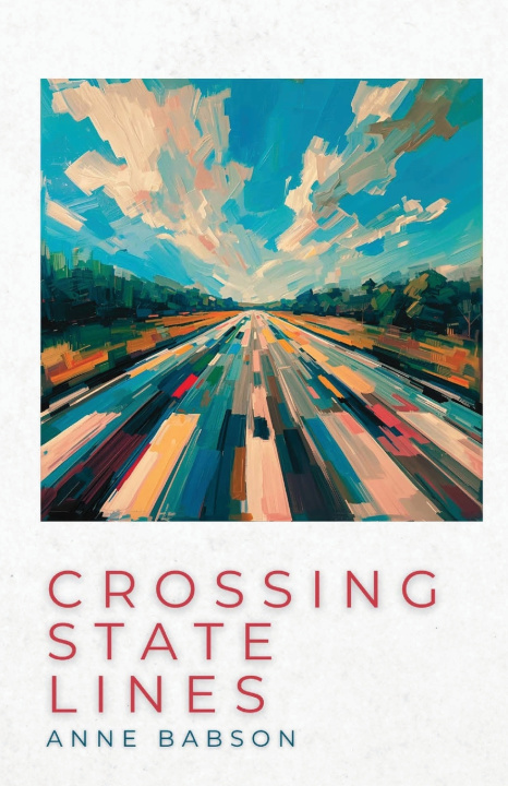 Kniha Crossing State Lines Anne Babson