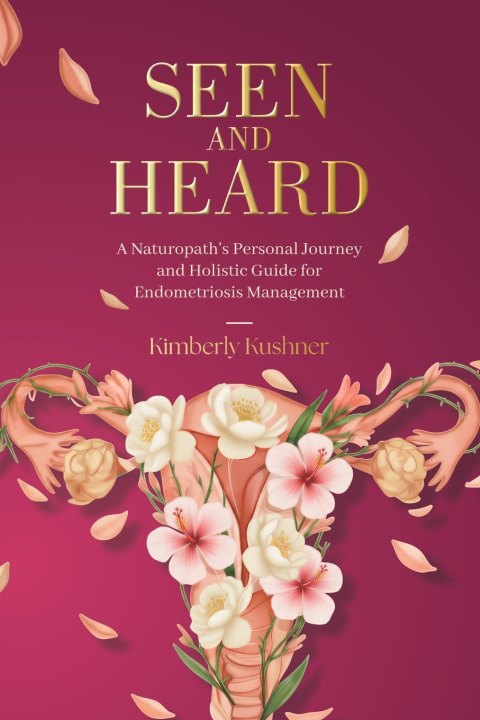 Knjiga Seen and Heard Kimberly Kushner