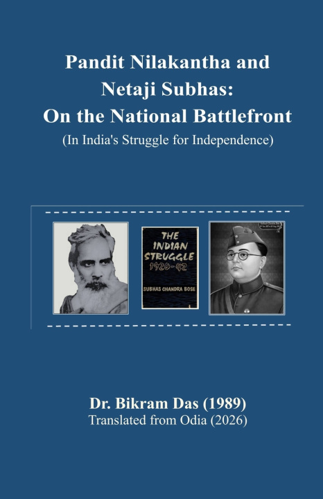 Kniha Pandit Nilakantha and Netaji Subhas Bikram Das