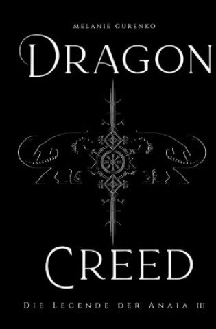 Kniha Dragoncreed Melanie Gurenko