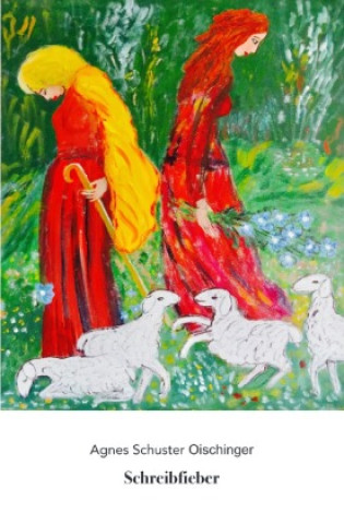 Kniha Schreibfieber Agnes Schuster