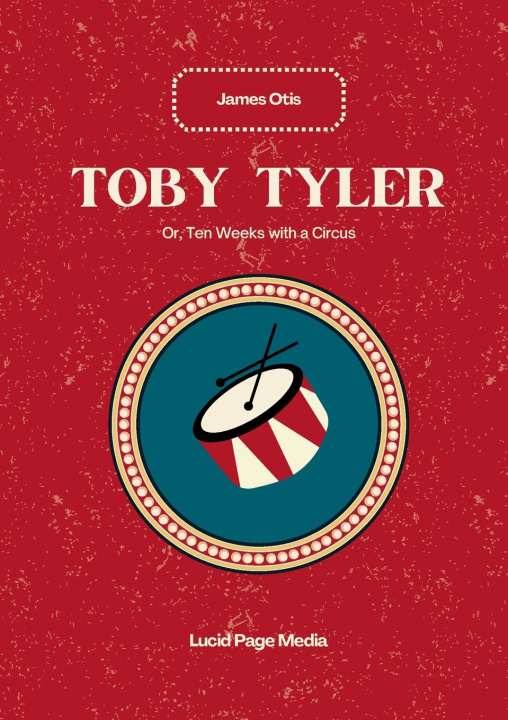 Kniha Toby Tyler James Otis