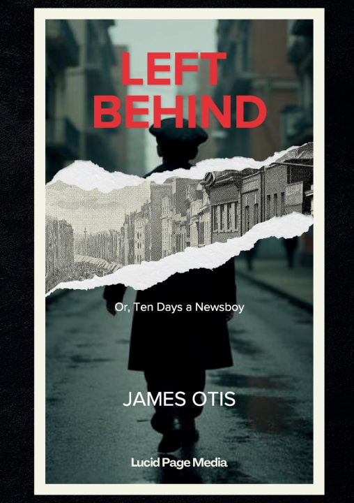Kniha Left Behind James Otis
