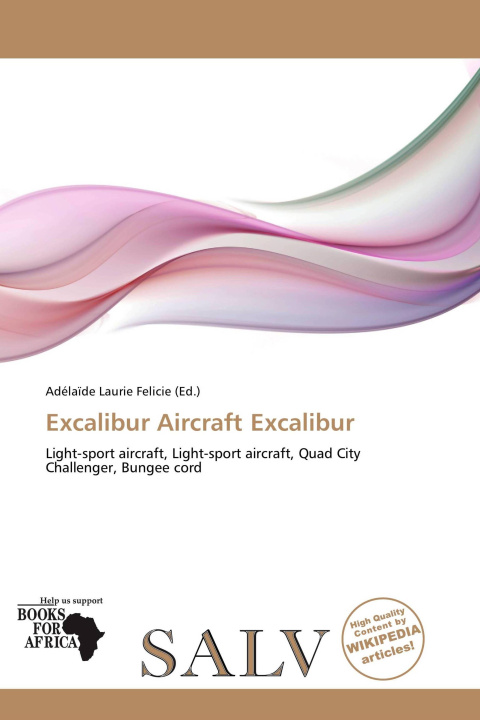 Kniha Excalibur Aircraft Excalibur 
