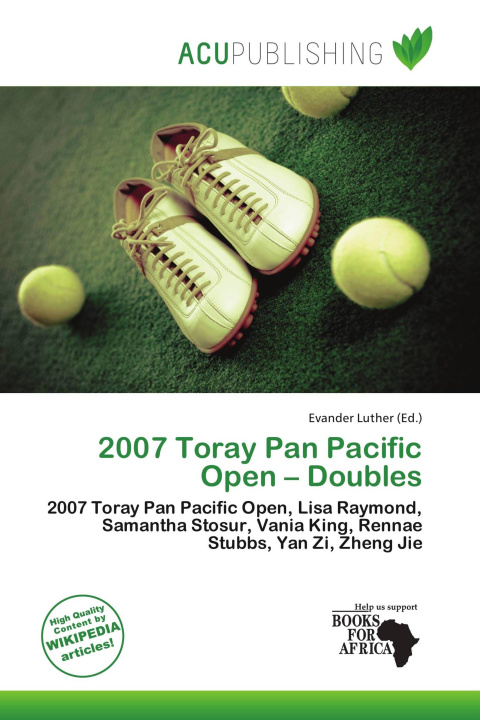Kniha 2007 Toray Pan Pacific Open - Doubles 