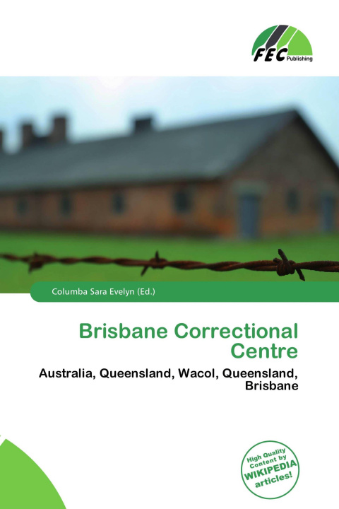 Kniha Brisbane Correctional Centre 
