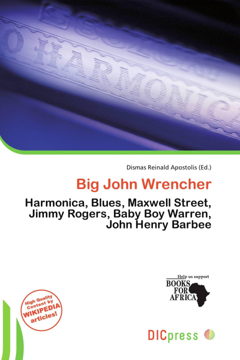 Kniha Big John Wrencher 