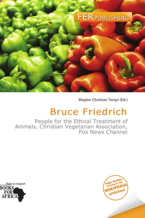 Kniha Bruce Friedrich 