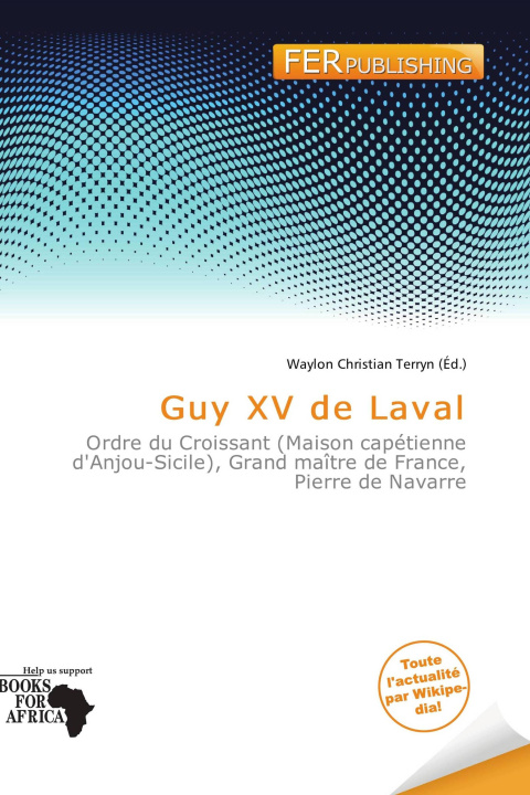Kniha Guy XV de Laval 