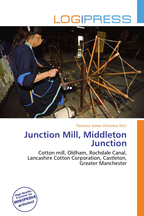 Kniha Junction Mill, Middleton Junction 