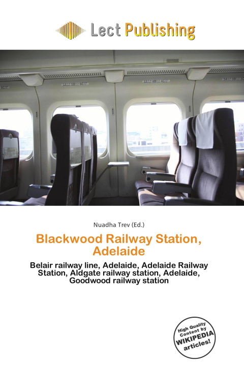 Kniha Blackwood Railway Station, Adelaide 