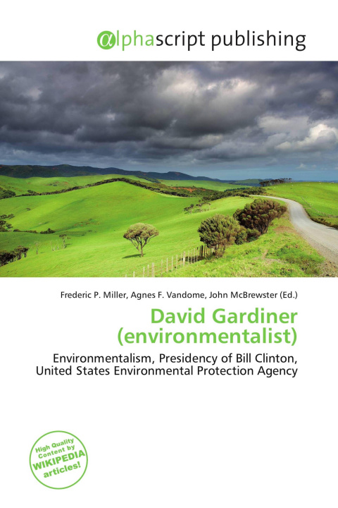 Kniha David Gardiner (environmentalist) Agnes F. Vandome