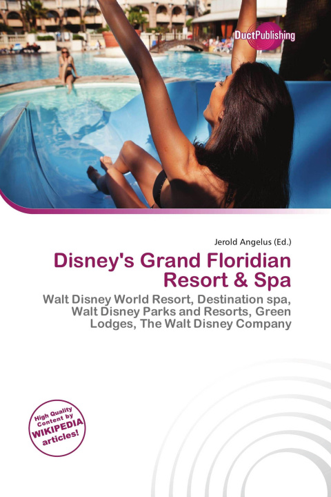 Kniha Disney's Grand Floridian Resort & Spa 