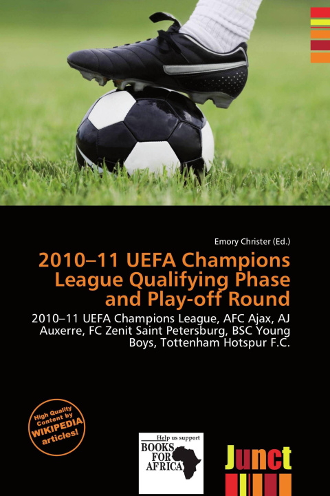 Knjiga 2010-11 UEFA Champions League Qualifying Phase and Play-off Round 