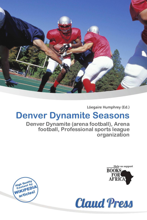 Kniha Denver Dynamite Seasons 