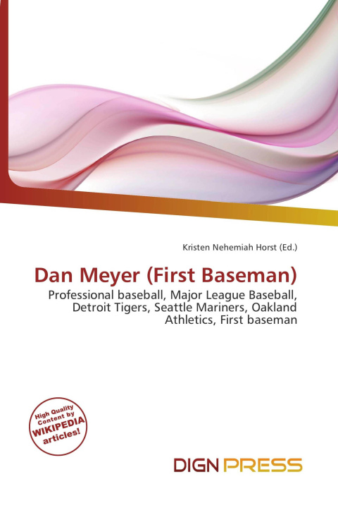 Kniha Dan Meyer (First Baseman) 