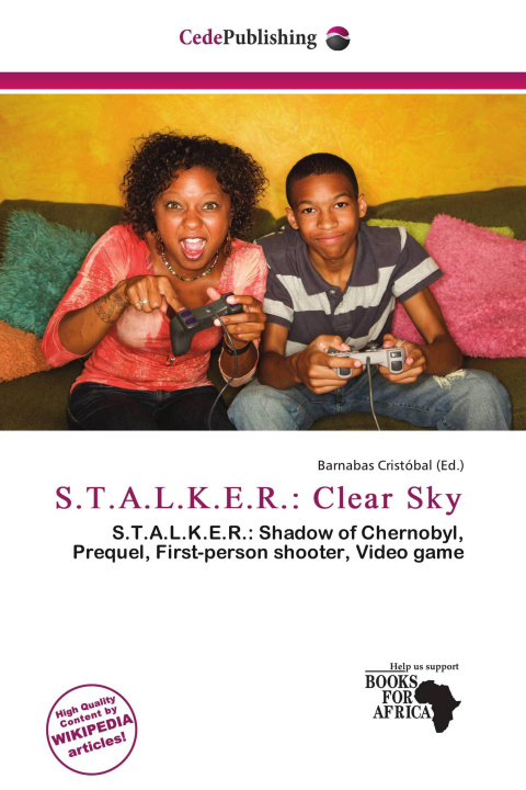 Knjiga S.T.A.L.K.E.R.: Clear Sky 