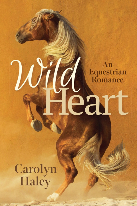 Knjiga Wild Heart Carolyn Haley