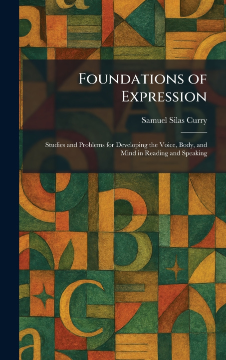 Buch Foundations of Expression Samuel Silas Curry