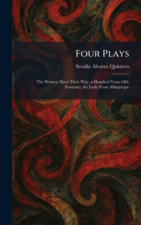 Knjiga Four Plays SerafÃ­n Alvarez Quintero