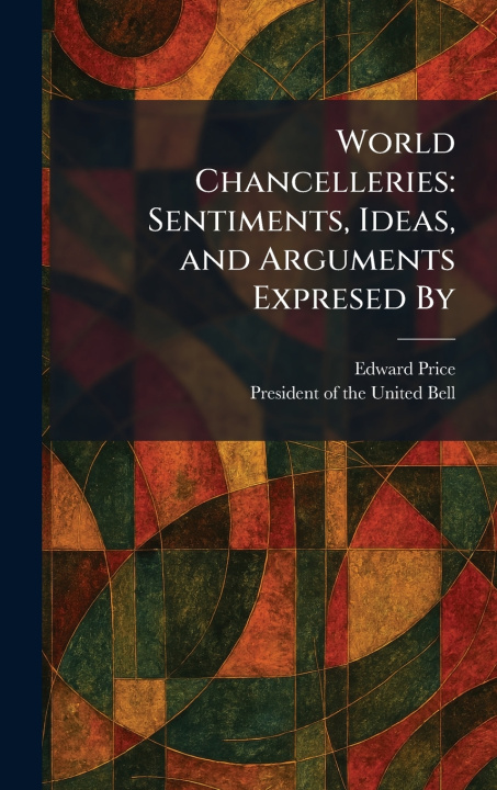 Kniha World Chancelleries Edward Price