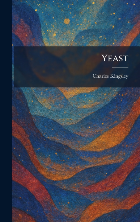 Knjiga Yeast Charles Kingsley