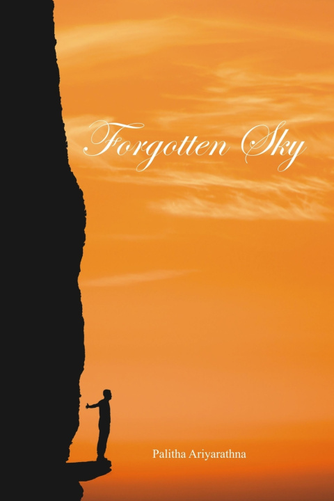 Kniha Forgotten Sky Palitha Ariyarathna